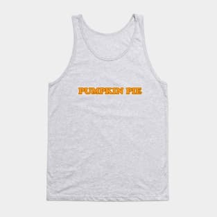 Pumpkin Pie Tank Top